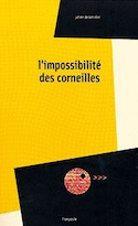 Impossibilité des corneilles (L')